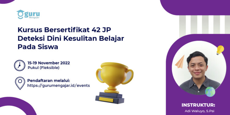 Kursus Nasional Deteksi Dini Kesulitan Belajar Pada Siswa