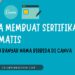 Cara Membuat Sertifikat Otomatis