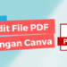 Edit PDF dengan Canva