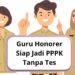 Guru Honorer Siap Jadi PPPK Tanpa Tes