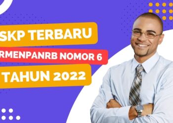 SKP Permenpanrb Nomor 6 Tahun 2022