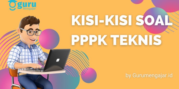 Kisi-Kisi Soal PPPK Teknis