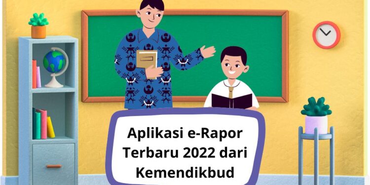 Aplikasi e-Rapor Kurikulum Merdeka Terbaru