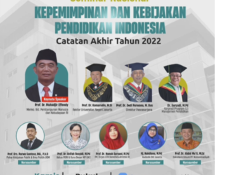 Seminar Nasional Kepemimpinan dan Kebijakan Pendidikan Indonesia Catatan Akhir Tahun 2022
