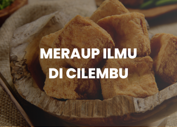 MERAUP ILMU DI CILEMBU