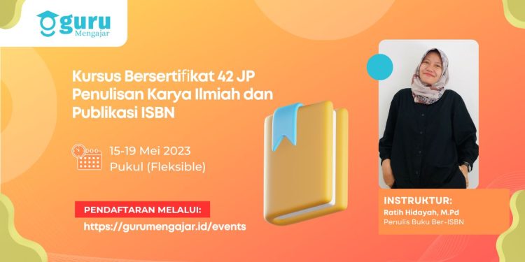 KURSUS NASIONAL Penulisan Karya Ilmiah dan Publikasi ISBN