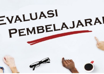 Konteks Penilaian dan Evaluasi Dalam Pembelajaran