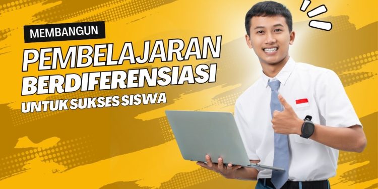 membangun pembelajaran berdifernsiasi