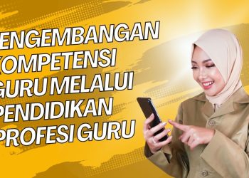 pengembangan profesi guru