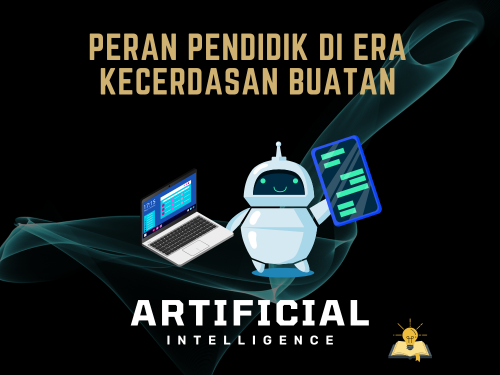 Peran Pendidik Di Era Kecerdasan Buatan