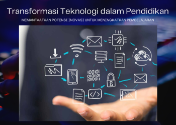 transformasi teknologi dalam pendidikan