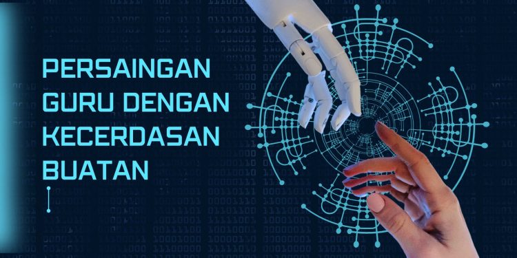 Persaingan guru dengan kecerdasan buatan