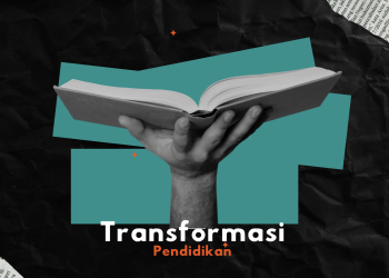 Transformasi Kebijakan Pendidikan Indonesia Menuju Merdeka Belajar