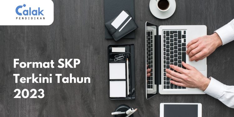 Format SKP Terkini Tahun 2023 Pasti Lolos Jika Syarat ini...