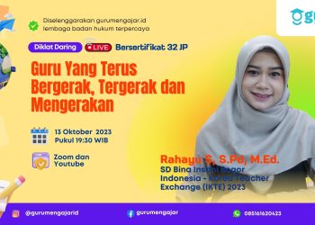 Berita Acara Guru yang Terus Bergerak, Tergerak dan Menggerakkan