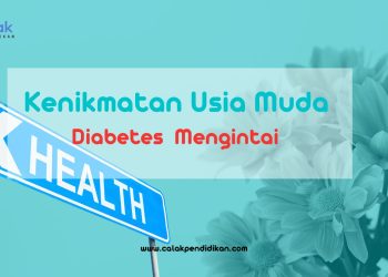 Terselubung dalam Kenikmatan Usia Muda, Diabetes Bisa Saja Mengintai