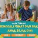Cara Terbaik Menggali Minat dan Bakat Anak Sejak Dini