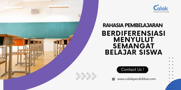 Rahasia Pembelajaran Berdiferensiasi Menyulut Semangat Belajar Siswa