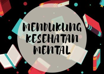 Mendukung Kesehatan Mental Remaja dalam Konteks Pendidikan
