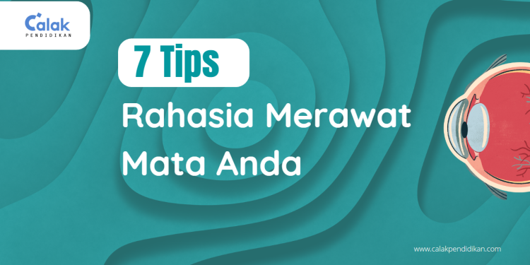 Rahasia Merawat Mata Anda! 7 Tips untuk Penglihatan Optimal