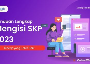 Begini Caranya! Panduan Lengkap Mengisi SKP 2023 untuk Kinerja yang Lebih Baik