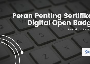 Berita Terbaru! Peran Penting Sertifikat Digital Open Badge dalam Pendidikan Indonesia