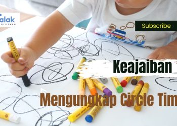 Mengungkap Keajaiban Circle Time Pilar Pembelajaran Anak Usia Dini
