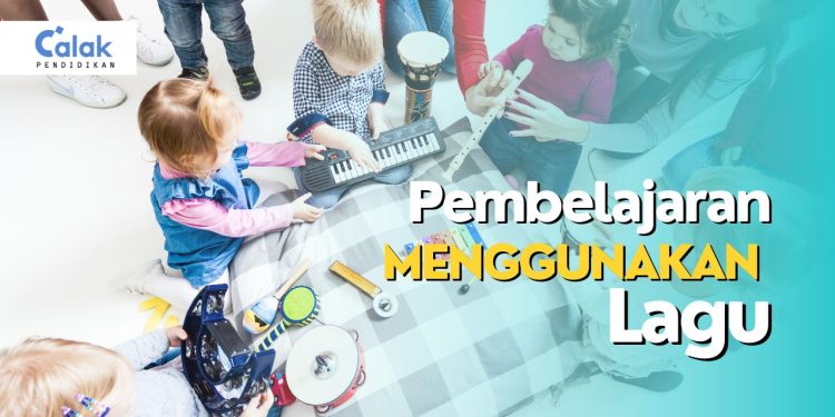 Pembelajaran Menggunakan Lagu Meningkatkan Minat Belajar Pesert Didik