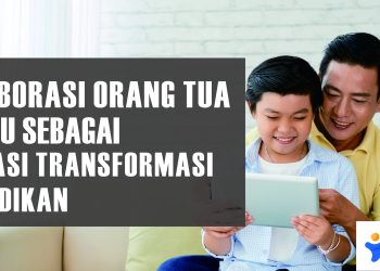 kolaborasi orang tua dan guru