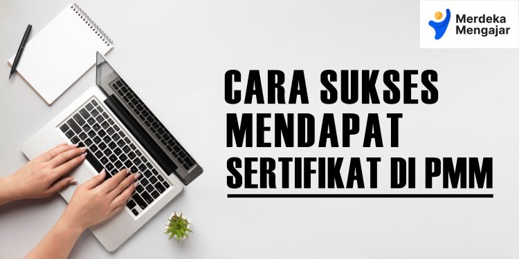 Cara sukses mendapat sertifikat PMM