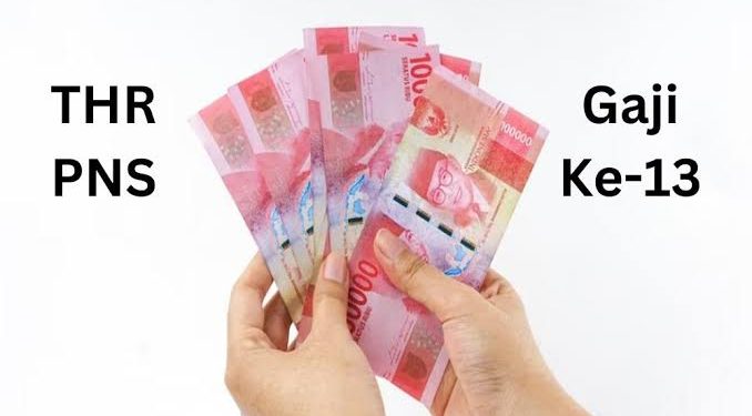 Terbaru! Simak Bocoran Jadwal dan Rincian Gaji ke-13 dan THR untuk PNS Tahun 2024!