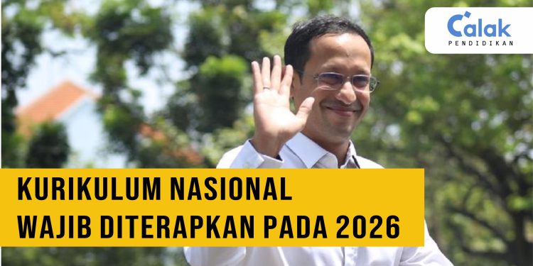 SEKOLAH WAJIB MENERAPKAN KURIKULUM NASIONAL PADA TAHUN 2026