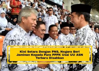 Undang-Undang Aparatur Sipil Negara (ASN) 2023 telah disahkan, menjadikan PNS dan PPPK memiliki status setara dengan jaminan-jaminan ini.