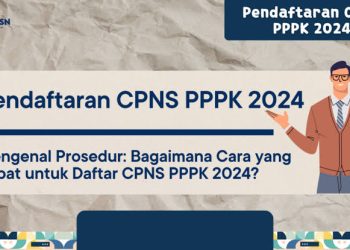 Persiapkan dokumen persyaratan Anda sekarang juga untuk Seleksi CPNS dan PPPK 2024 yang akan segera dibuka!
