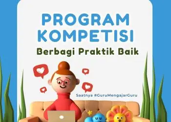 Bergabunglah dalam Kompetisi Video Berbagi Praktik Baik : Waktunya Guru Saling Menginspirasi!