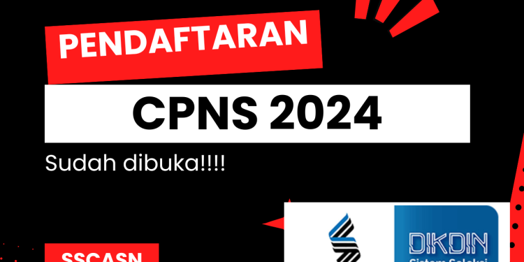 Pendaftaran CPNS 2024 Telah Dibuka
